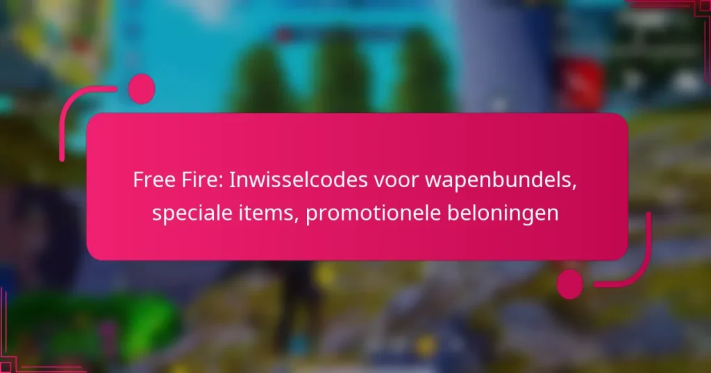 Free Fire: Inwisselcodes voor wapenbundels, speciale items, promotionele beloningen